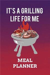 It's A Grilling Life For Me MEAL PLANNER