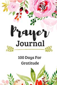 Prayer Journal 100 Days Of Gratitude
