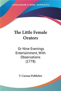 The Little Female Orators