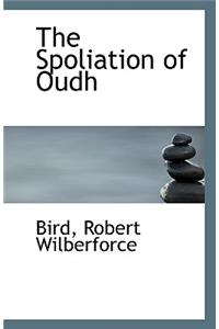 The Spoliation of Oudh