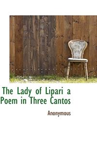 The Lady of Lipari a Poem in Three Cantos