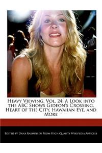 Heavy Viewing, Vol. 24