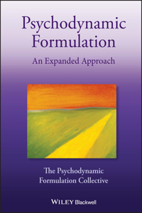Psychodynamic Formulation: An Expanded Approach 2e