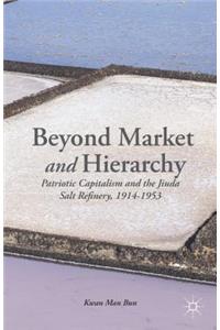 Beyond Market and Hierarchy