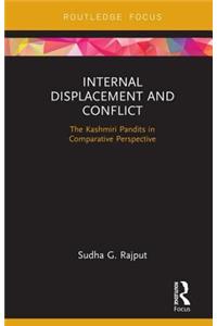 Internal Displacement and Conflict: The Kashmiri Pandits in Comparative Perspective