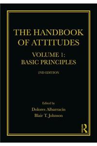 The Handbook of Attitudes, Volume 1: Basic Principles