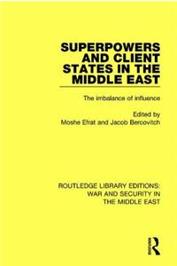 Superpowers and Client States in the Middle East