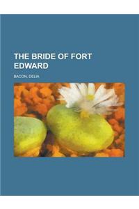 The Bride of Fort Edward