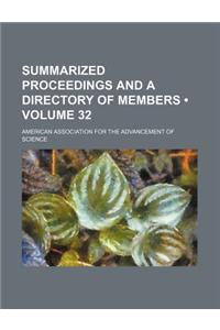 Summarized Proceedings and a Directory of Members (Volume 32)