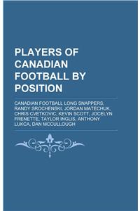 Players of Canadian Football by Position