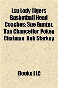Lsu Lady Tigers Basketball Head Coaches