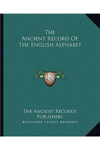 The Ancient Record Of The English Alphabet