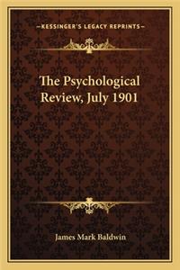 The Psychological Review, July 1901