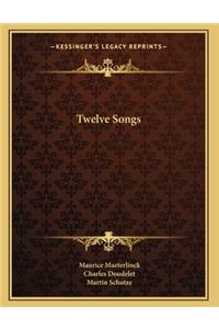 Twelve Songs