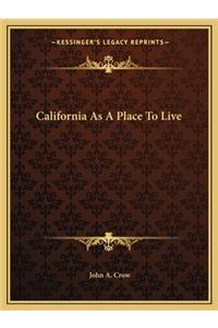 California as a Place to Live
