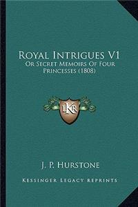 Royal Intrigues V1