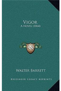 Vigor