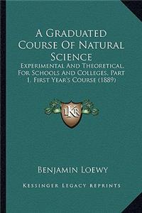 Graduated Course of Natural Science