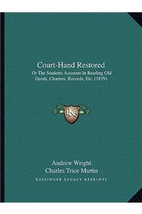 Court-Hand Restored