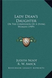 Lady Dean's Daughter