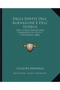 Degli Effetti Dell' Alienazione E Dell' Ipoteca