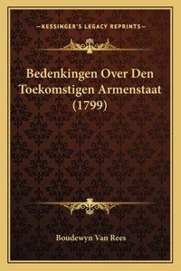 Bedenkingen Over Den Toekomstigen Armenstaat (1799)