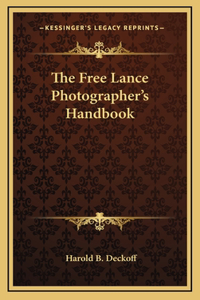 The Free Lance Photographer's Handbook