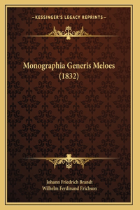 Monographia Generis Meloes (1832)