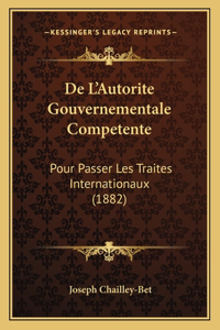 De L'Autorite Gouvernementale Competente