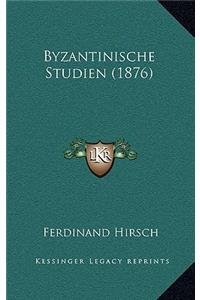 Byzantinische Studien (1876)