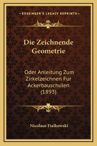 Die Zeichnende Geometrie