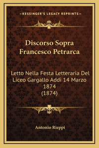 Discorso Sopra Francesco Petrarca