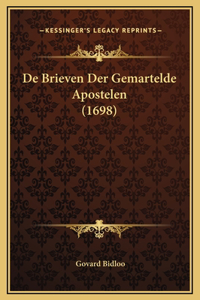 De Brieven Der Gemartelde Apostelen (1698)