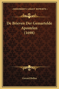 De Brieven Der Gemartelde Apostelen (1698)