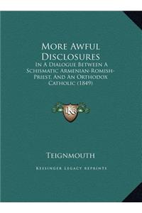 More Awful Disclosures