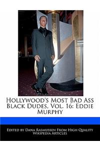 Hollywood's Most Bad Ass Black Dudes, Vol. 16