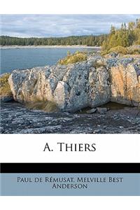 A. Thiers