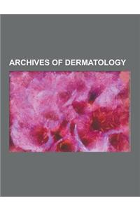 Archives of Dermatology