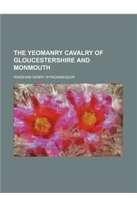 The Yeomanry Cavalry of Gloucestershire and Monmouth