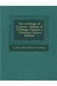 The Writings of Cyprian
