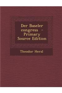 Der Baseler Congress