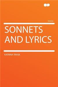 Sonnets and Lyrics