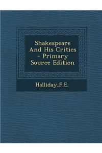 Shakespeare and His Critics