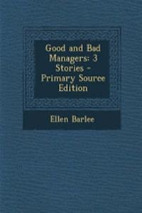 Good and Bad Managers