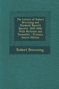 The Letters of Robert Browning and Elizabeth Barrett Barrett, 1845-1846