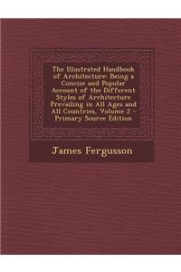 The Illustrated Handbook of Architecture