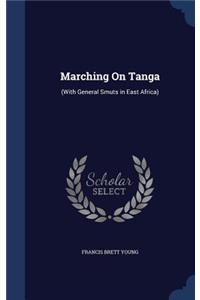 Marching On Tanga