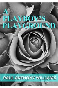Playboy's Playground