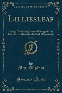 Lilliesleaf, Vol. 2 of 3