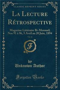 La Lecture Rétrospective, Vol. 16